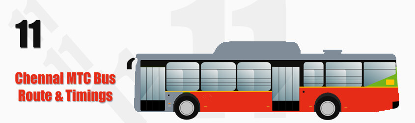 11 Chennai MTC City Bus Route and MTC Bus Route 11 Timings with Bus Stops