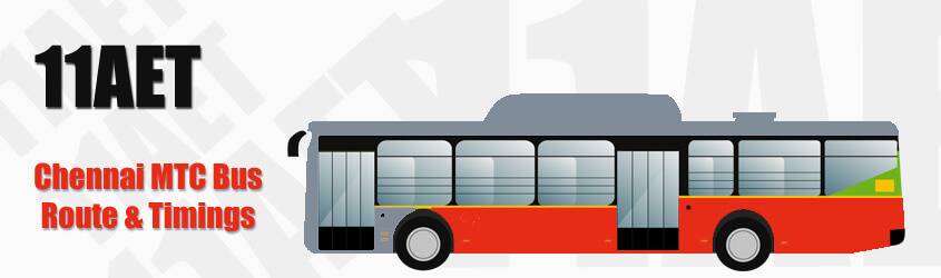 11AET Chennai MTC City Bus Route and MTC Bus Route 11AET Timings with Bus Stops