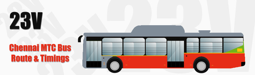 23V Chennai MTC City Bus Route and MTC Bus Route 23V Timings with Bus Stops