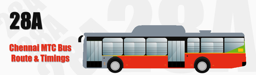 28A Chennai MTC City Bus Route and MTC Bus Route 28A Timings with Bus Stops