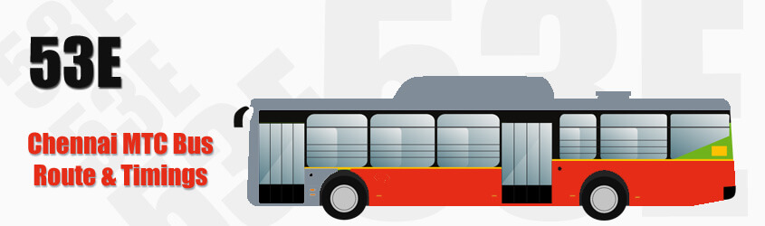 53E Chennai MTC City Bus Route and MTC Bus Route 53E Timings with Bus Stops