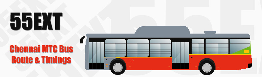 55EXT Chennai MTC City Bus Route and MTC Bus Route 55EXT Timings with Bus Stops