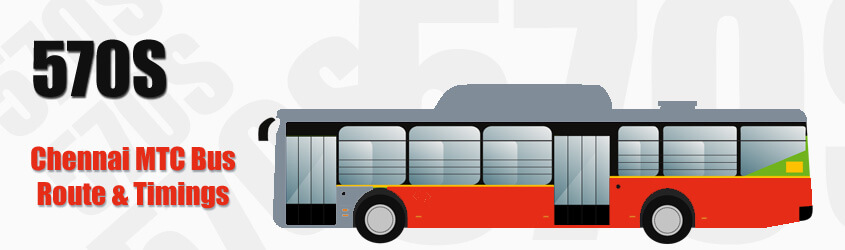 570S Chennai MTC City Bus Route and MTC Bus Route 570S Timings with Bus Stops