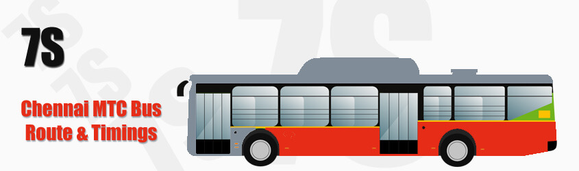 7S Chennai MTC City Bus Route and MTC Bus Route 7S Timings with Bus Stops
