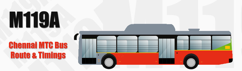 M119A Chennai MTC City Bus Route and MTC Bus Route M119A Timings with Bus Stops