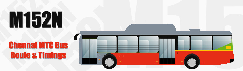M152N Chennai MTC City Bus Route and MTC Bus Route M152N Timings with Bus Stops