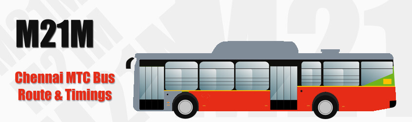 M21M Chennai MTC City Bus Route and MTC Bus Route M21M Timings with Bus Stops