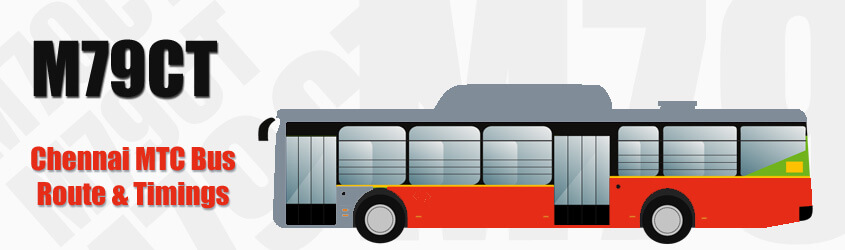 M79CT Chennai MTC City Bus Route and MTC Bus Route M79CT Timings with Bus Stops